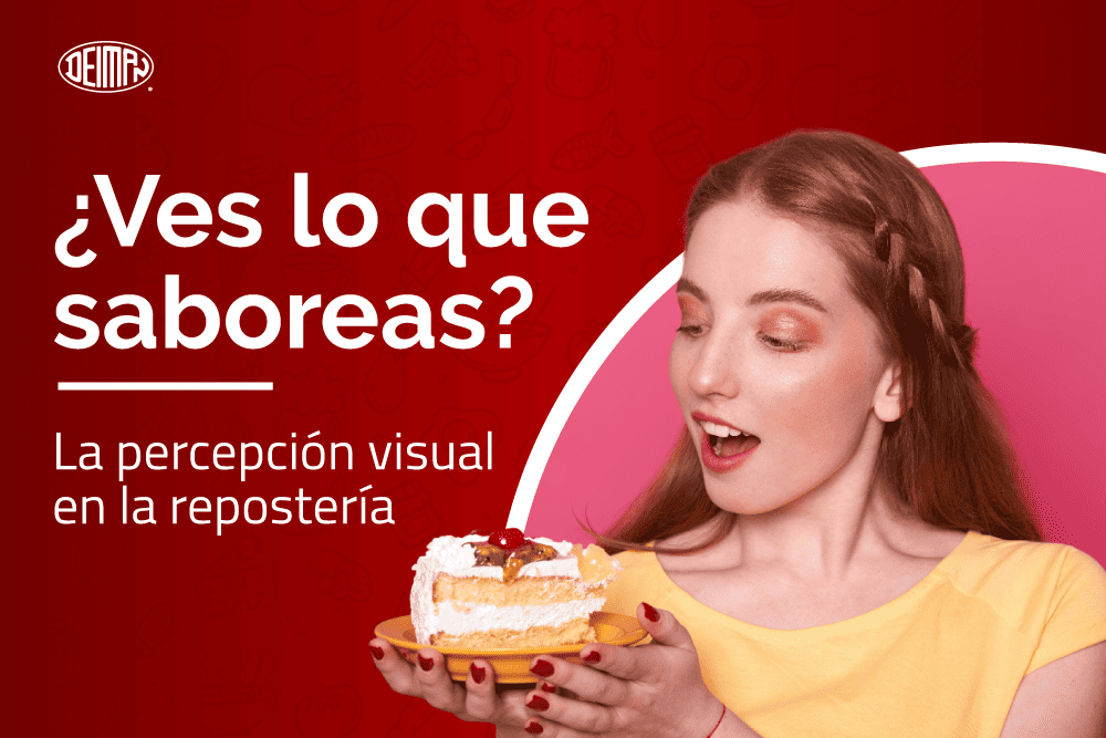¿Ves lo que saboreas? La percepción visual en la repostería